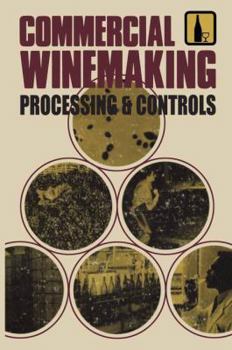 Hardcover Commercial Winemaking: Processing and Controls Book