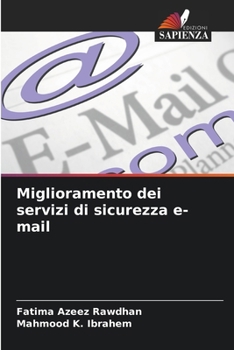 Miglioramento dei servizi di sicurezza e-mail (Italian Edition)