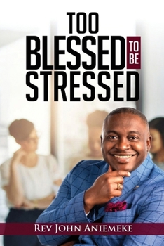 Paperback Too Blessed to Be Stressed Book