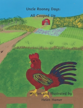 Paperback Uncle Rooney Days: All Cooped Up Book