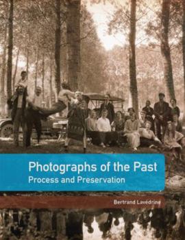 Paperback Photographs of the Past: Process and Preservation Book