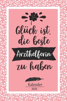 Arzthelferin Kalender 2020: Geschenk Wochenplaner,Terminkalender 2020 für Ausbildung,Beruf,Kita,Kindergarten, Kindergärtnerin. Geschenkidee zu ... und Planer (German Edition)