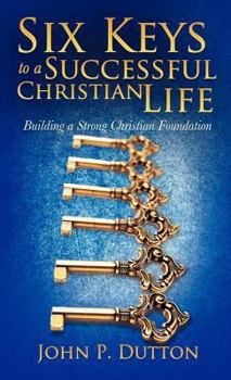 Hardcover Six Keys to a Successful Christian Life Book