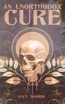 Hardcover An Unorthodox Cure Book