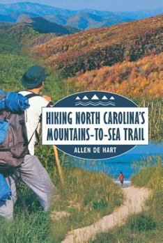 Paperback Hiking North Carolina's Mountains-To-Sea Trail Book