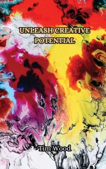 Paperback Unleash Creative Potential Book