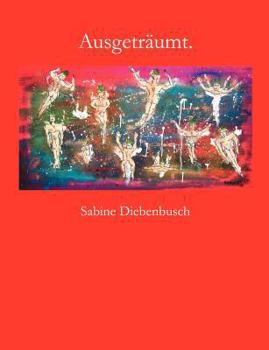 Paperback Ausgeträumt. [German] Book