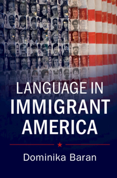 Hardcover Language in Immigrant America Book
