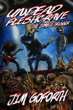 Paperback Undead Fleshcrave: The Zombie Trigger Book