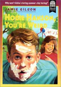 Hardcover Hobie Hanson, You're Weird Book