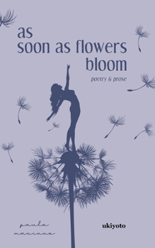 Paperback As soon as flowers bloom Book