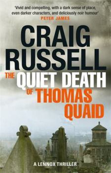 The Quiet Death of Thomas Quaid - Book #5 of the Lennox