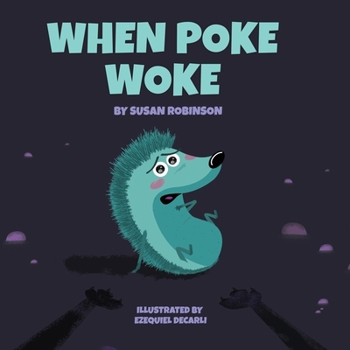 Paperback When Poke Woke Book