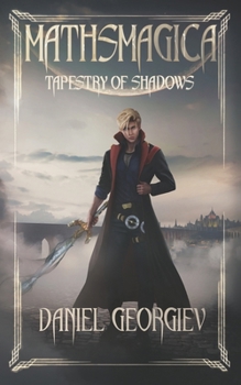 Paperback Mathsmagica: Tapestry of Shadows Book