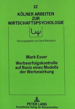 Paperback Werbeerfolgskontrolle Auf Basis Eines Modells Der Werbewirkung [German] Book