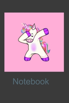 Notebook: Perfect Notebook For Cute Unicorn Dabbing Pose Lover. Cute Cream Paper 6*9 Inch With 100 Pages Notebook For Writing Daily Routine, Journal and Hand Note