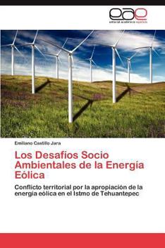 Paperback Los Desafios Socio Ambientales de La Energia Eolica [Spanish] Book