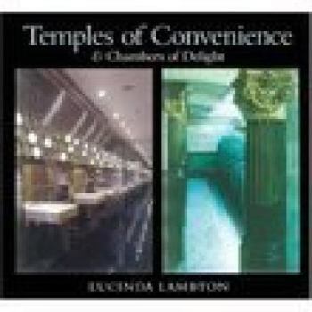 Paperback Temples of Convenience and Chambers of Delight Book