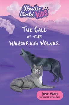 Wonder World Kids: the Worry of the Friendly Wolves