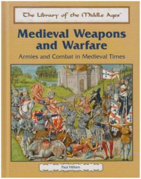 Library Binding Medieval Weapons and Warfare Book
