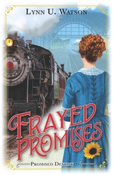 Paperback Frayed Promises: A Life Affirming Story Book