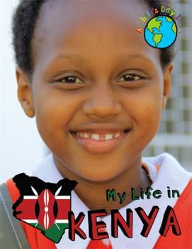 Hardcover My Life in Kenya (A Child's Day In...) Book