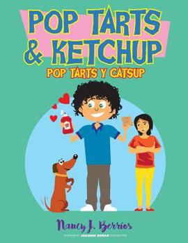 Paperback PopTarts and Ketchup: PopTarts y Catsup Book