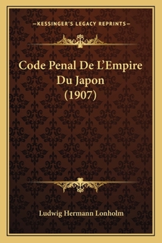 Paperback Code Penal De L'Empire Du Japon (1907) [French] Book