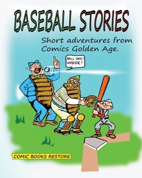 Baseball Stories: Short adventures from Comics Golden Age B0CMX9RDJG Book Cover