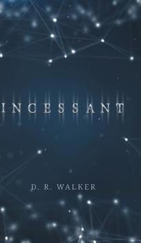 Hardcover Incessant Book