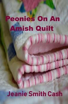 Paperback Peonies On An Amish Quilt Book
