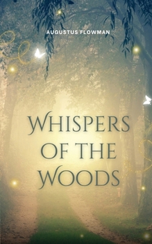 Paperback Whispers of the Woods Book