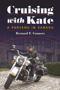 Hardcover Cruising with Kate: A Parvenu in Xanadu Book