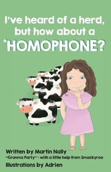 Paperback I've heard of a herd.: But how about a Homophone? Book