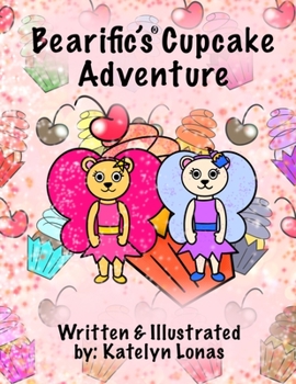 Paperback Bearific's(R) Cupcake Adventure Book