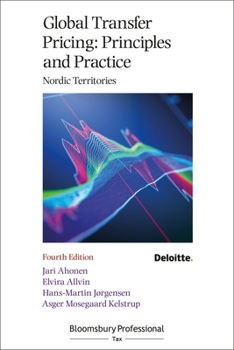 Global Transfer Pricing: Principles and Practice 4th edition (Nordic edition)