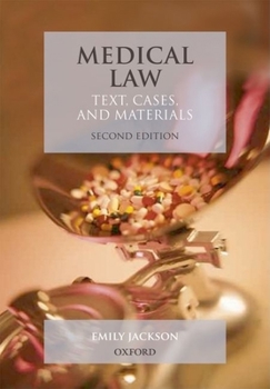 Paperback Medical Law: Text, Cases, and Materials Book