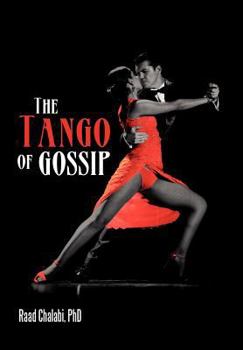 Hardcover The Tango of Gossip Book