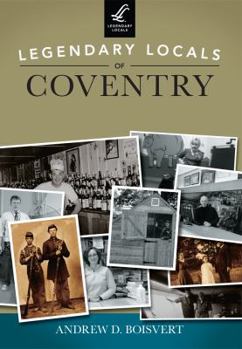 Paperback Legendary Locals of Coventry Book