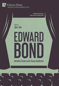 Hardcover Edward Bond: Bondian Drama and Young Audience Book