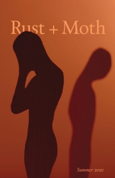 Paperback Rust and Moth: Summer 2021: Suncerae Smith, Michael Young, Josiah Spence Book