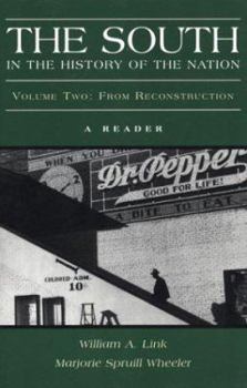 Paperback The South in the History of the Nation, Volume One: A Reader: Through Reconstruction Book