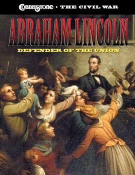 Hardcover Abraham Lincoln: Defender of the Union Book