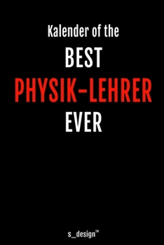 Kalender für Physik-Lehrer: Immerwährender Kalender / 365 Tage Tagebuch / Journal [3 Tage pro Seite] für Notizen, Planung / Planungen / Planer, Erinnerungen, Sprüche (German Edition)