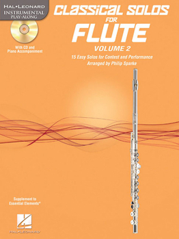 Paperback Classical Solos for Flute, Vol. 2: 15 Easy Solos for Contest and Performance Book