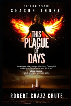 Paperback This Plague of Days, Season 3: The Final Season Book