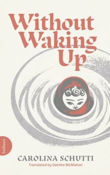 Paperback Bulluan Press Without Waking Up. Book