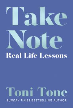 Paperback Take Note: Real Life Lessons Book