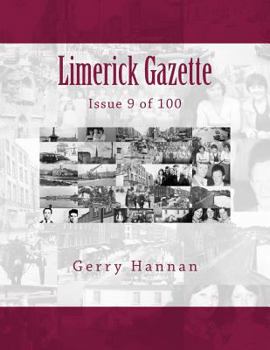 Paperback Limerick Gazette: Issue 9 of 100 Book