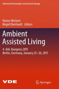 Hardcover Ambient Assisted Living: Advanced Technologies and Societal Change Book